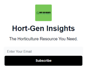 The Horti-Gen Insights Newsletter about horticulture, ag tech 