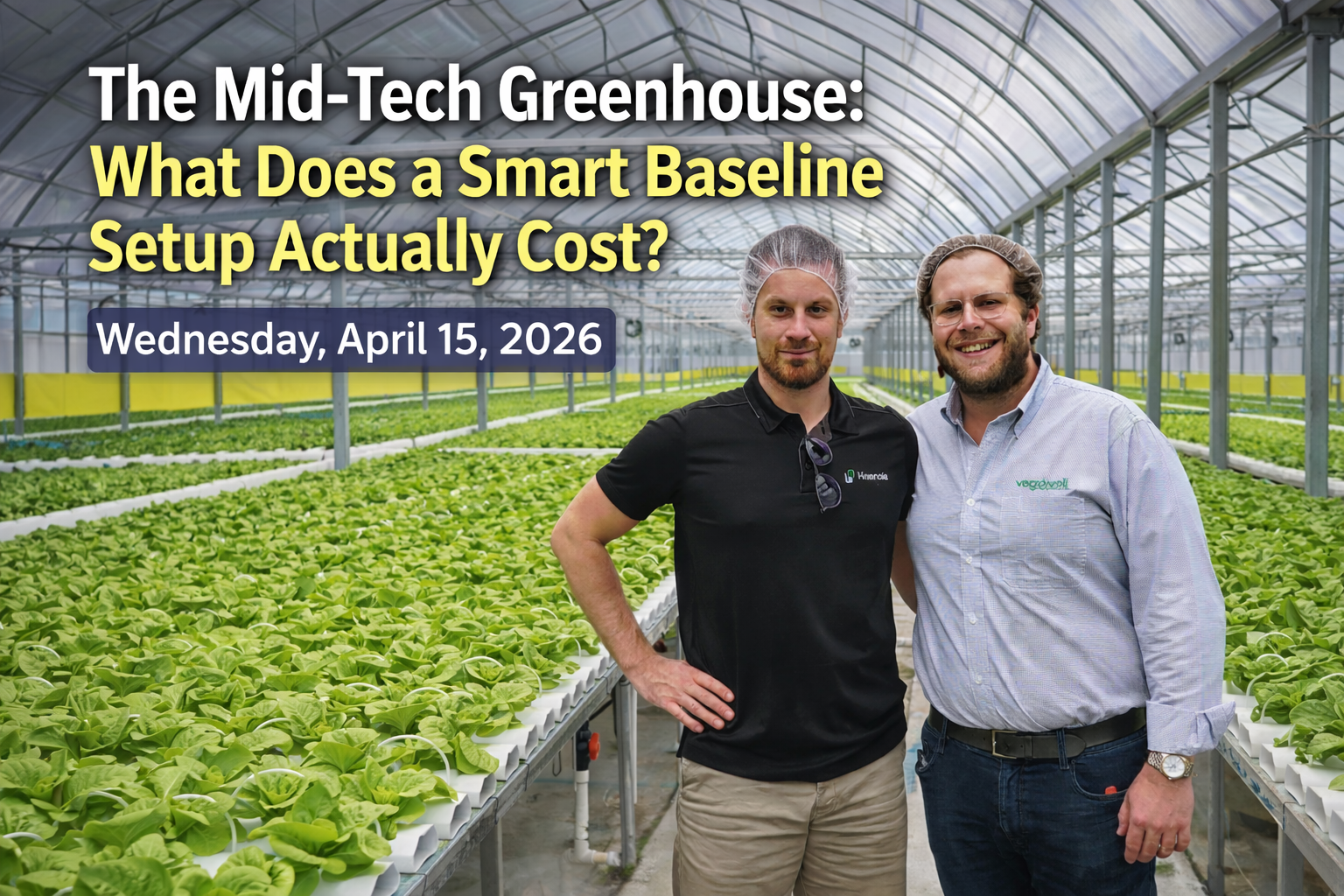 Luminosa multispan poly greenhouse interior showing growing system and climate equipment for a CEA baseline setup in North America